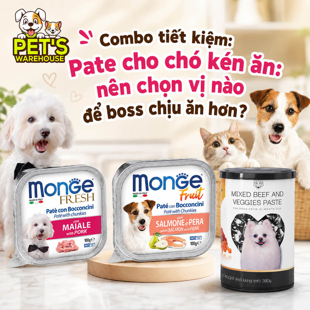 Combo tiết kiệm: Pate cho chó kén ăn: nên chọn vị nào để boss chịu ăn hơn?