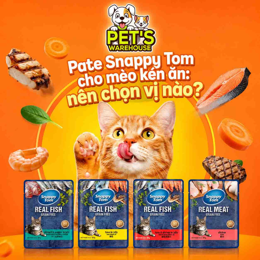 Pate Snappy Tom cho mèo kén ăn: nên chọn vị nào?