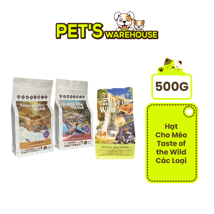 [500G] Hạt Cho Mèo Taste of the Wild Các Loại, Chọn Vị Theo Nhu Cầu Boss