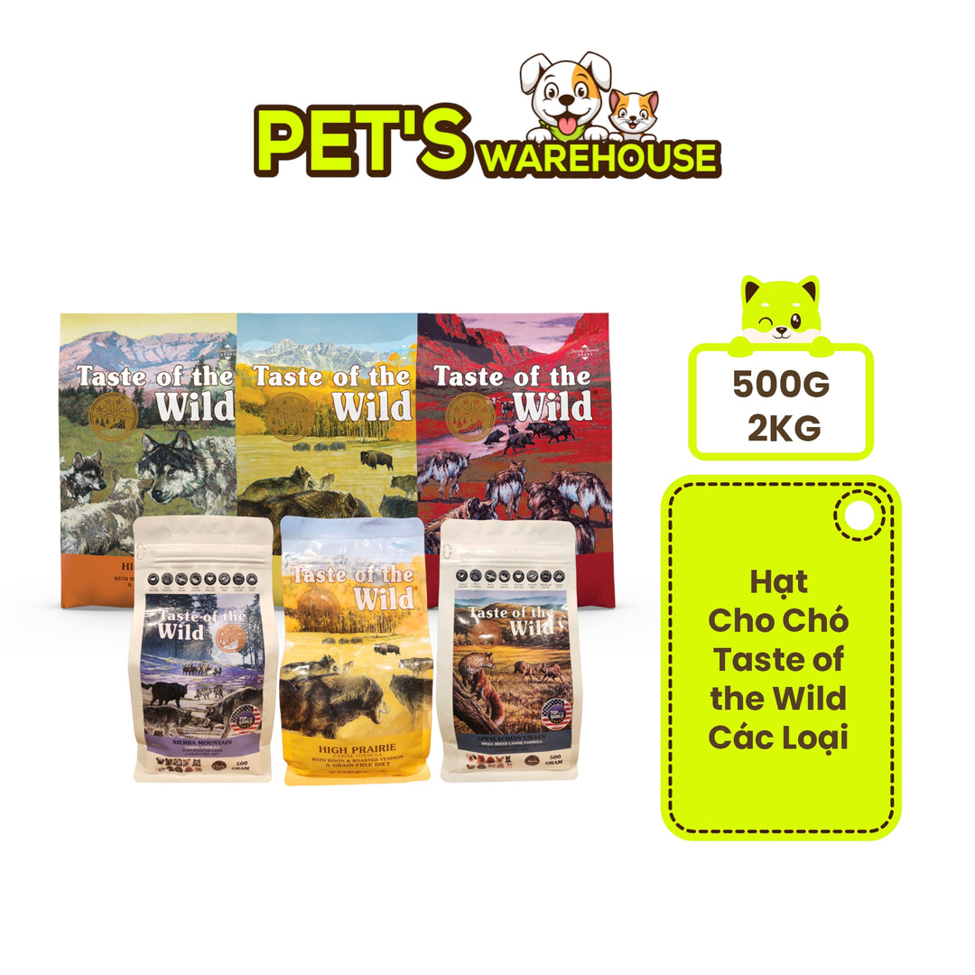 [500g - 2kg] Hạt Cho Chó Taste of the Wild Các Loại, Mọi Lứa Tuổi