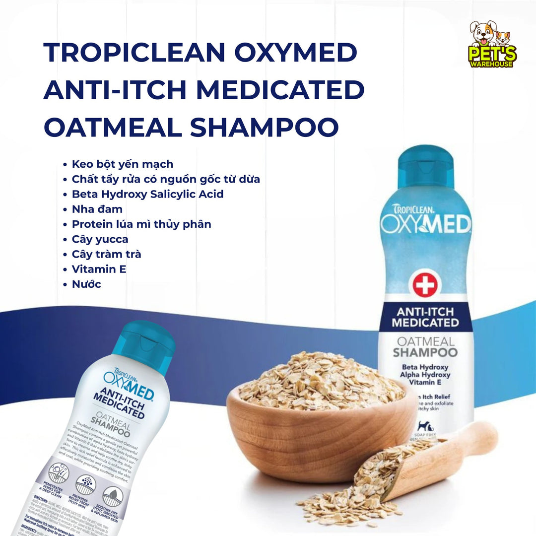 Sữa Tắm & Dầu Xả Viêm Da & Cấp Ẩm Cho Chó Mèo Tropiclean Oxymed, 592ml